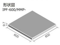 INAX　メンフィス(外床タイプ)　600角平　IPF-600/MMP-12